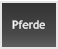 Pferde